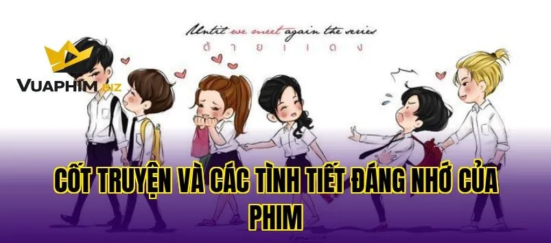 Cốt truyện và các tình tiết đáng nhớ của phim