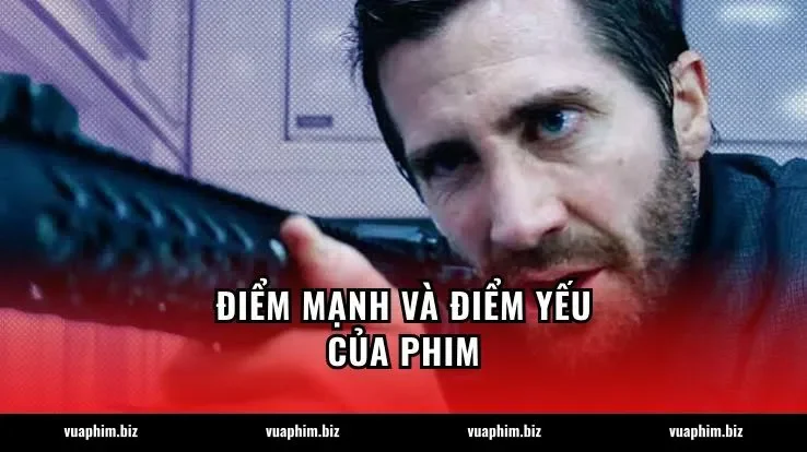 Điểm mạnh và điểm yếu của phim
