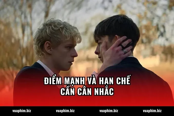 Điểm mạnh và hạn chế cần cân nhắc
