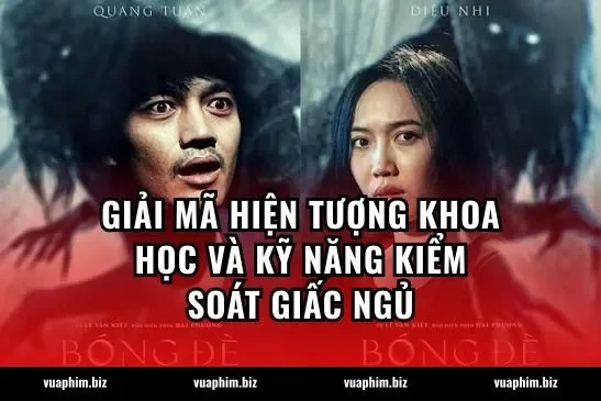 Giải mã hiện tượng khoa học và kỹ năng kiểm soát giấc ngủ