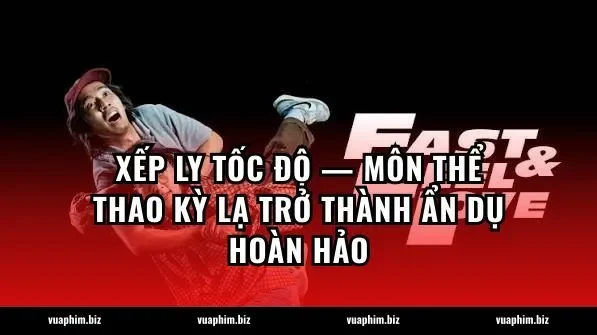 Xếp ly tốc độ — môn thể thao kỳ lạ trở thành ẩn dụ hoàn hảo