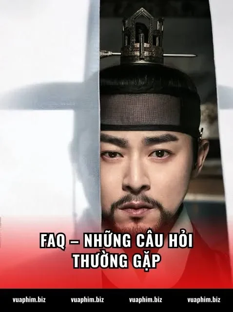 FAQ – Những Câu Hỏi Thường Gặp